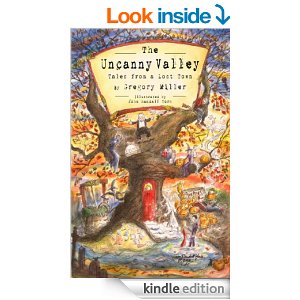 BOOK REVIEW BY @COLLEENCHESEBRO OF &ldquo;The Uncanny Valley-Tales from a Lost Town&rdquo;&nbsp;@GREGGYMILLER