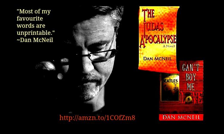 The Judas Apocalypse & Can’t Buy Me Love Q&A&nbsp;@DanMcNeil888