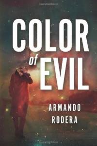 Color of Evil by Armando Rodera. Transl. Simon Bruni