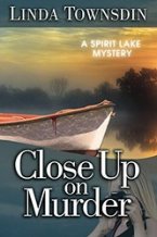 Close Up on Murder by Linda Townsdin