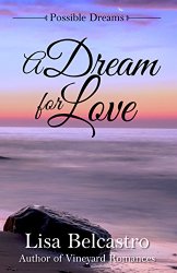 A Dream For Love by Lisa Belcastro