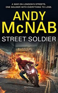 Street Soldier by Andy McNab