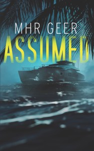Assumed by MHR Geer.  A romance, financial, murder thriller.