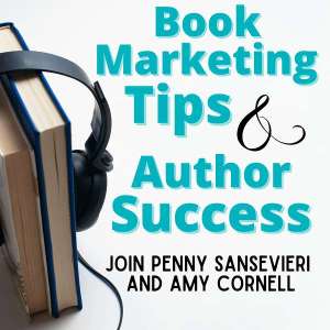 Author Marketing Tips & Author Success Podcast